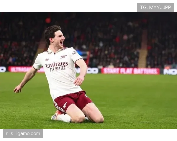 赖斯战术执行力显著提升，助力英超球队竞争力增强引关注